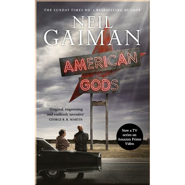 

American Gods (TV Tie-in). Neil Gaiman. ISBN:9781472249081
