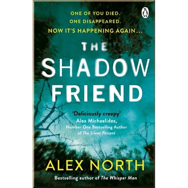 

The Shadow Friend. Alex North. ISBN:9781405936248