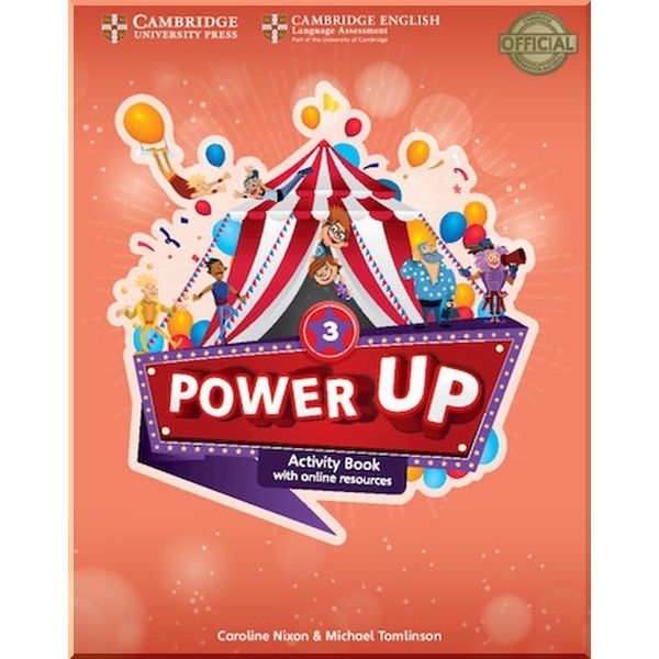 

Power Up. Caroline Nixon, Michael Tomlinson. ISBN:9781108430074