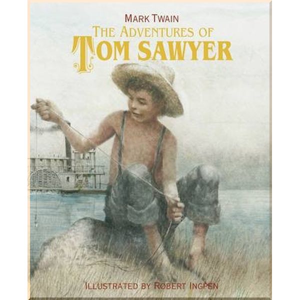 

Welbeck Robert Ingpen Illustrated Classics, The Adventures of Tom Sawyer. Mark Twain, Robert Ingpen. ISBN:9781913519513