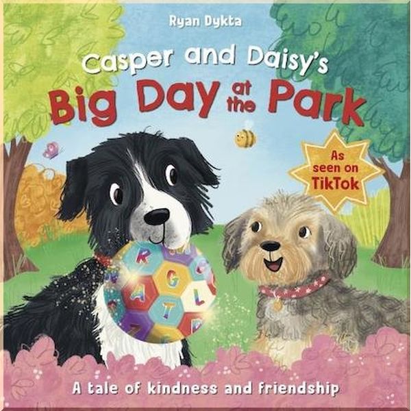 

DK Casper and Daisy's Big Day at the Park. Ryan Dykta. ISBN:9780241544280