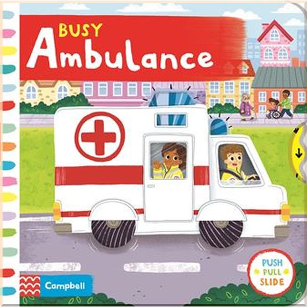 

Campbell Books Busy Ambulance. Louise Forshaw. ISBN:9781529017694