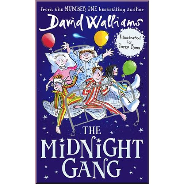 

HarperCollins Children’s Books The Midnight Gang. David Walliams, Tony Ross. ISBN:9780008164621