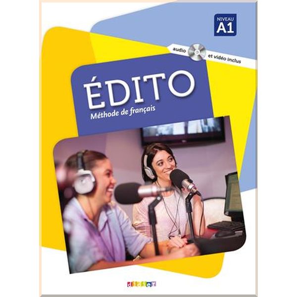 

Edito A1 Livre avec CD audio et DVD. Aurelien Calvez, Anne Jacob. ISBN:9782278083183