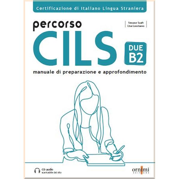 

Percorso CILS B2. Simone Scafi, Lisa Loccisano. ISBN:9786188458666