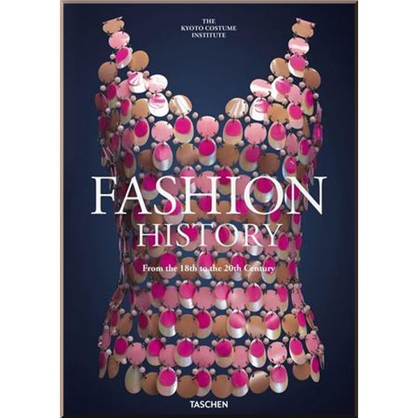 

Fashion History from the 18th to the 20th Century. Taschen. ISBN:9783836577915