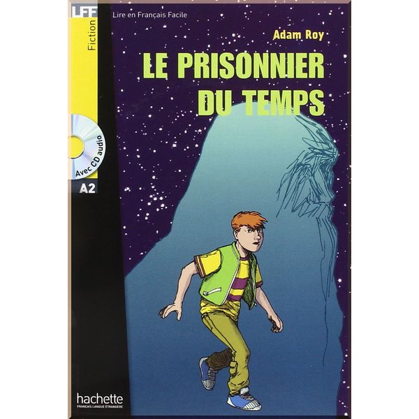 

Le Prisoner du temps avec CD audio. Adam Roy. ISBN:9782011554581