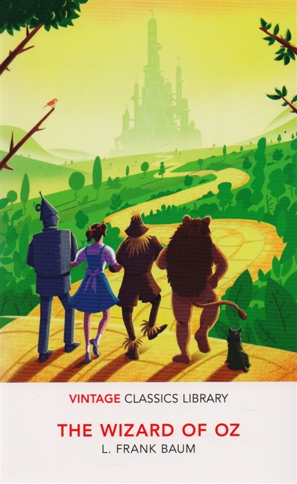 

The Wizard of Oz (Vintage Classics Library)