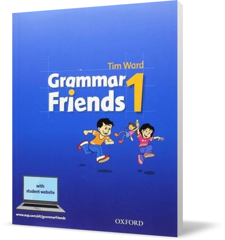 

Учебник с диском Grammar Friends 1, Tim Ward | Oxford