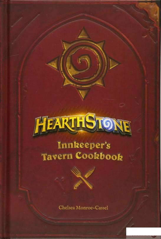 

Книга Hearthstone. Innkeeper’s Tavern Cookbook (1079407)