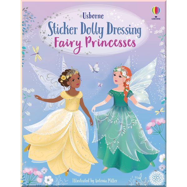 

Usborne Sticker Dolly Dressing Fairy Princesses. Fiona Watt. ISBN:9781474953658