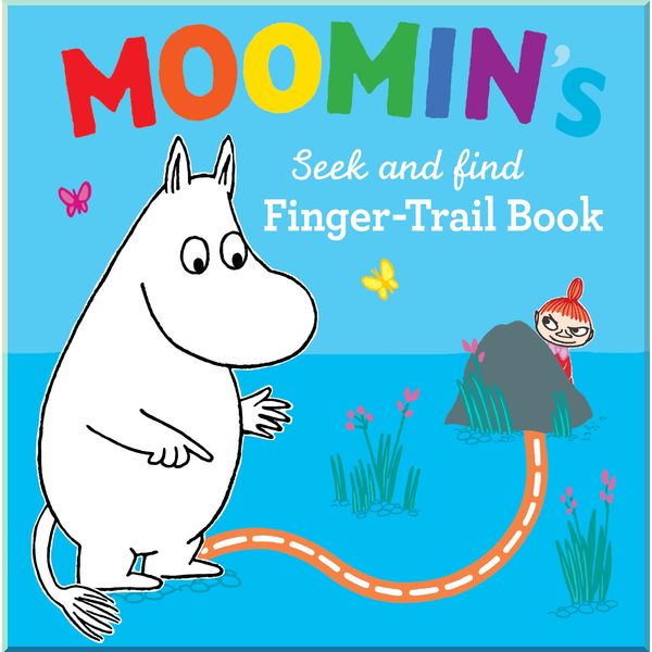 

Puffin Moomin’s Seek and Find Finger-Trail book. Tove Jansson. ISBN:9780141375588