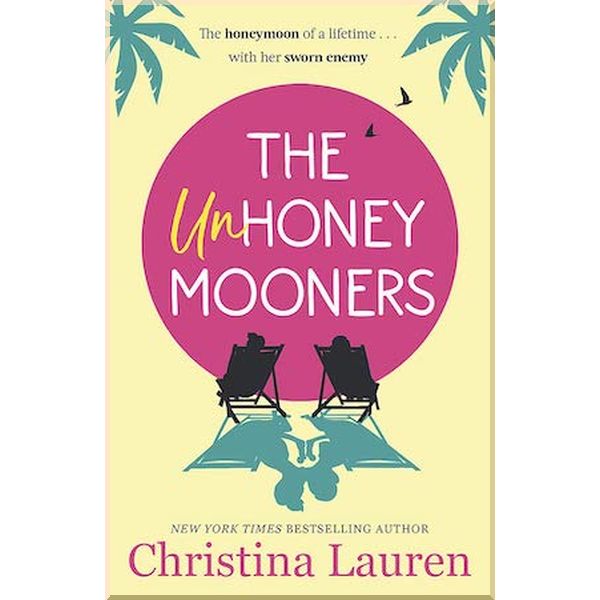 

The Unhoneymooners. Christina Lauren. ISBN:9780349417592