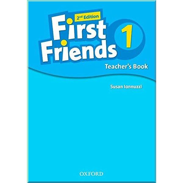 

First Friends 2nd Edition 1 Teacher's Book. Susan Iannuzzi. ISBN:9780194432412