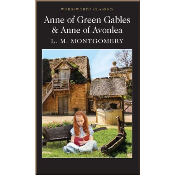 

Anne of Green Gables. Anne of Avonlea. L. M. Montgomery. ISBN:9781840227598