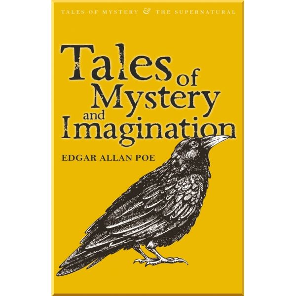 

Tales of Mystery and Imagination. Edgar Allan Poe. ISBN:9781840220728