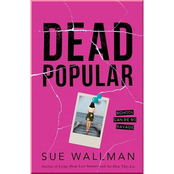 

Dead Popular. Sue Wallman. ISBN:9781407192949