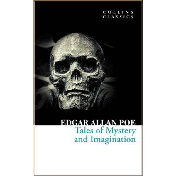 

Tales of Mystery and Imagination. Edgar Allan Poe. ISBN:9780007420223
