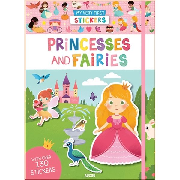 

Auzou My Very First Stickers: Princesses and Fairies. Yi-Hsuan Wu. ISBN:9782733879047