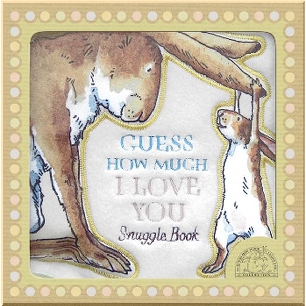 

Walker Books Guess How Much I Love You Snuggle Book. Sam McBratney, Anita Jeram. ISBN:9781406321296