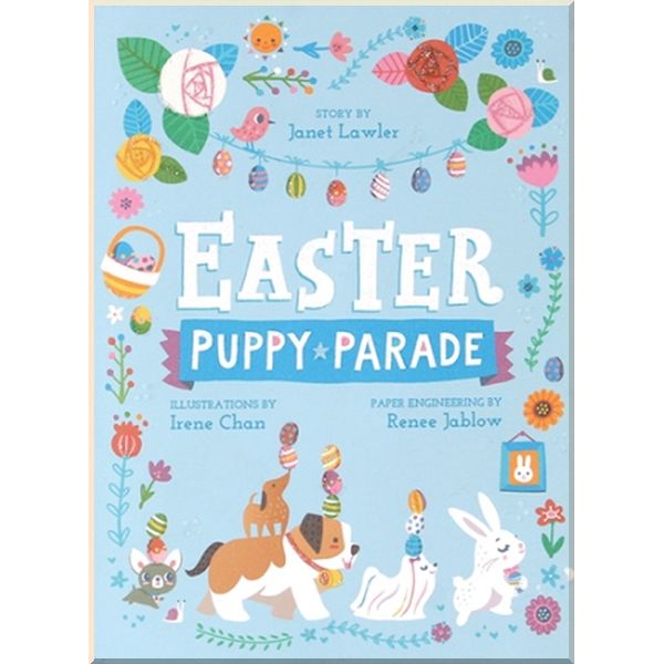 

Jumping Jack Press Easter Puppy Parade. Janet Lawler, Irene Chan. ISBN:9781623484163