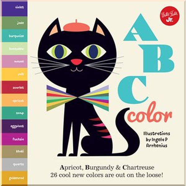 

Walter Foster Jr. ABC Color. Ingela Arrhenius. ISBN:9781633223363
