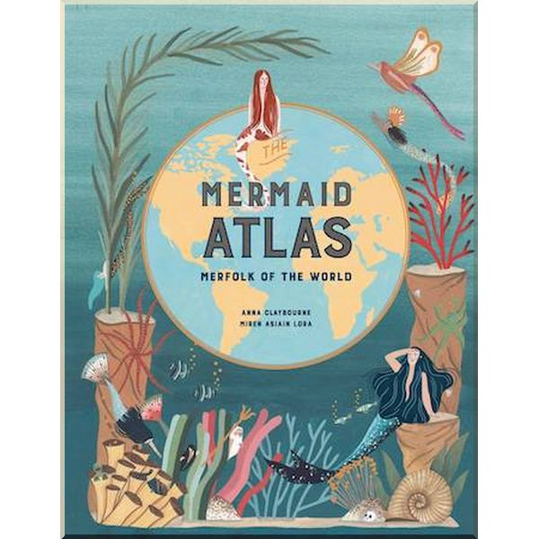 

Laurence King The Mermaid Atlas. Miren Asiain Lora, Anna Claybourne. ISBN:9781786275844