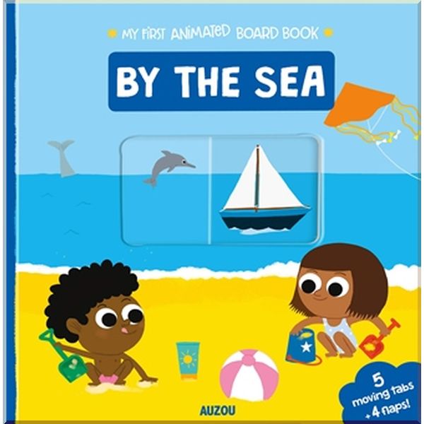 

Auzou My First Animated Board book: By the Sea. Deborah Pinto. ISBN:9782733871799