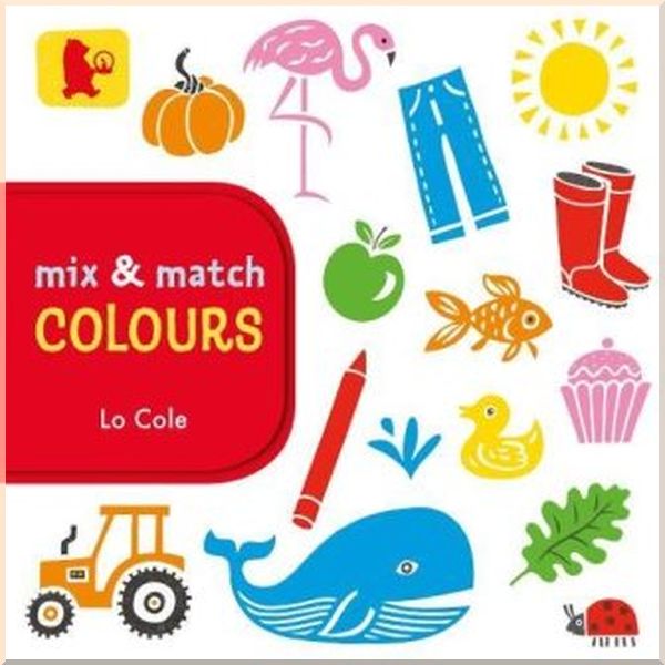 

Walker Books Mix and Match: Colours. Lo Cole. ISBN:9781406356298