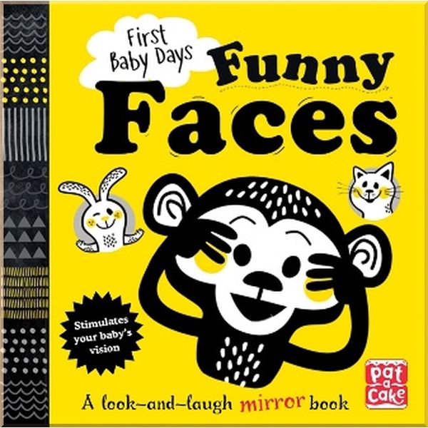 

Pat-a-cake First Baby Days: Funny Faces. Mojca Dolinar. ISBN:9781526380005