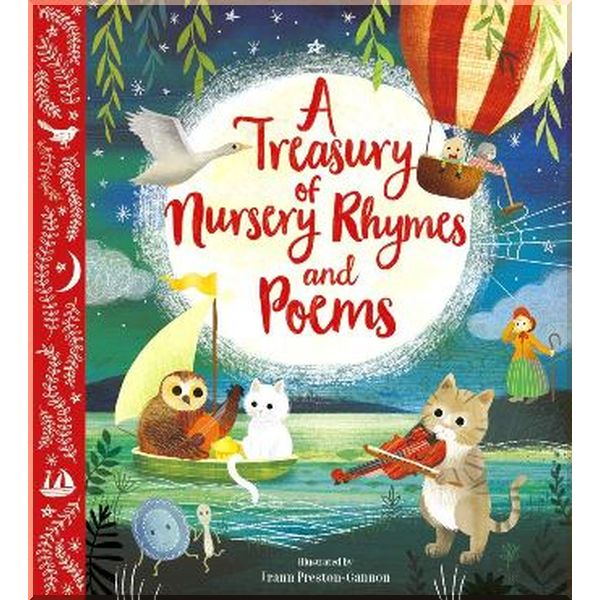 

Nosy Crow A Treasury of Nursery Rhymes and Poems. Frann Preston-Gannon. ISBN:9781788008433
