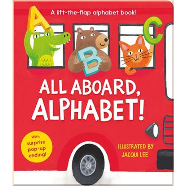 

Little Tiger Press All Aboard, Alphabet!. Jacqui Lee, Becky Davies. ISBN:9781912756902