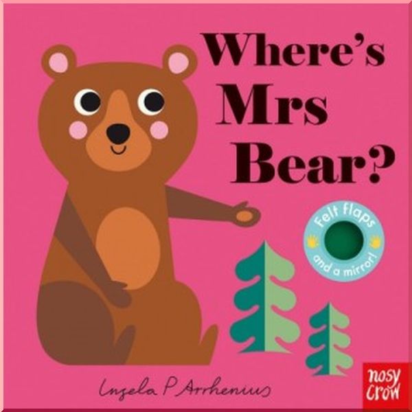 

Nosy Crow Where's Mrs Bear. Ingela P. Arrhenius. ISBN:9781788002554