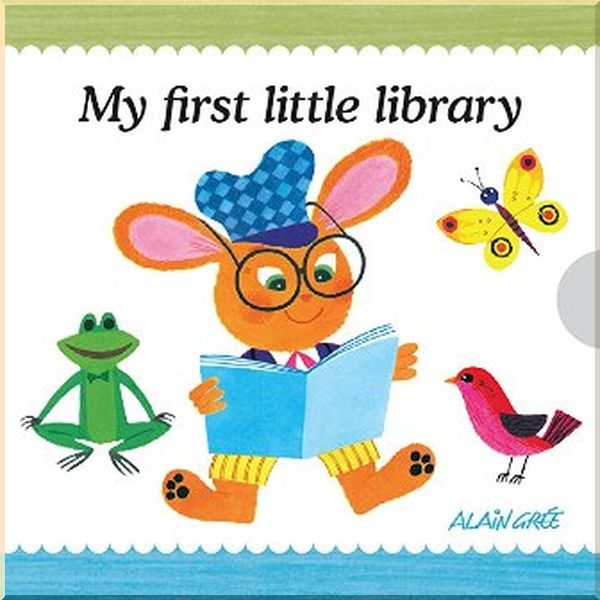

Button Books Alain Gree: My First Little Library. Alain Gree. ISBN:9781908985583