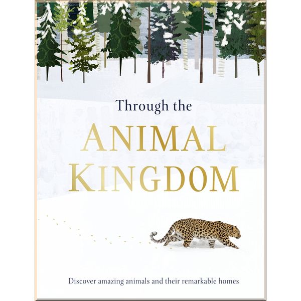 

DK Through the Animal Kingdom. Derek Harvey. ISBN:9780241355442