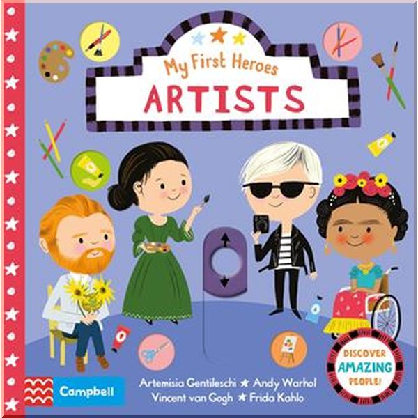 

Campbell Books My First Heroes: Artists. Nila Aye. ISBN:9781529035391