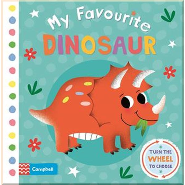 

Campbell Books My Favourite Dinosaur. Sarah Andreacchio. ISBN:9781529023480
