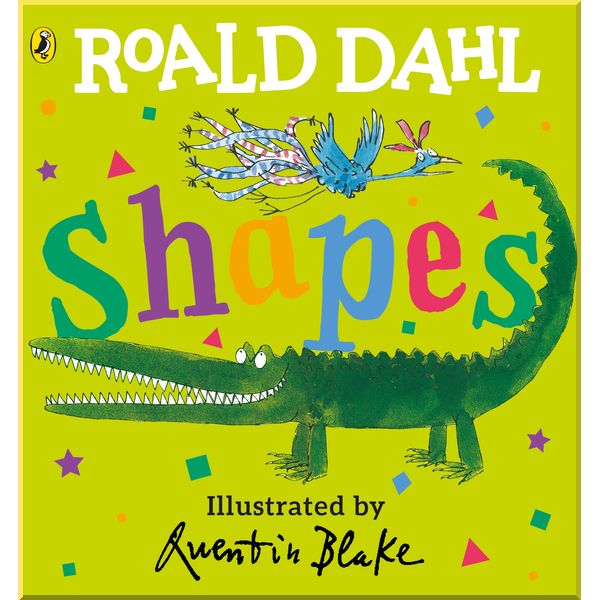 

Puffin Roald Dahl: Shapes. Roald Dahl. ISBN:9780241439999