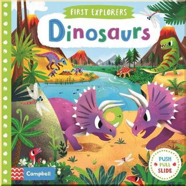 

Campbell Books First Explorers: Dinosaurs. Chorkung. ISBN:9781509832637