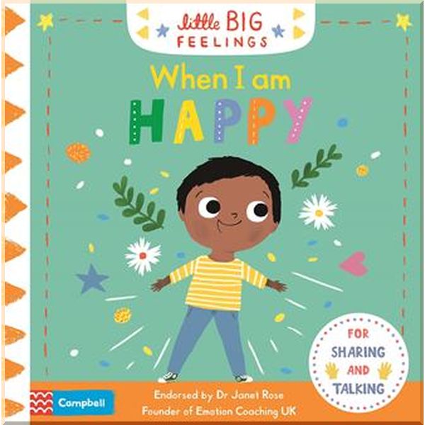 

Campbell Books Little Big Feelings: When I am Happy. Marie Paruit. ISBN:9781529029789