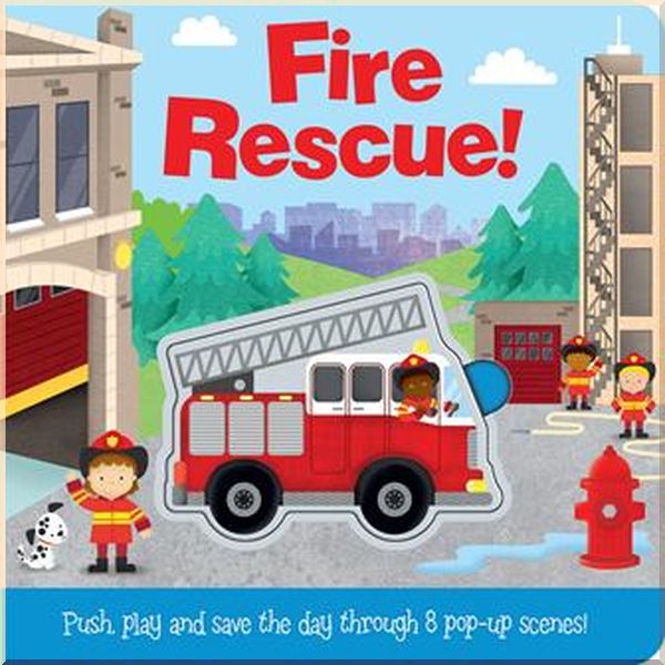 

Imagine That Push and Play: Fire Rescue!. Lindsey Sagar, Connie Isaacs. ISBN:9781789583434