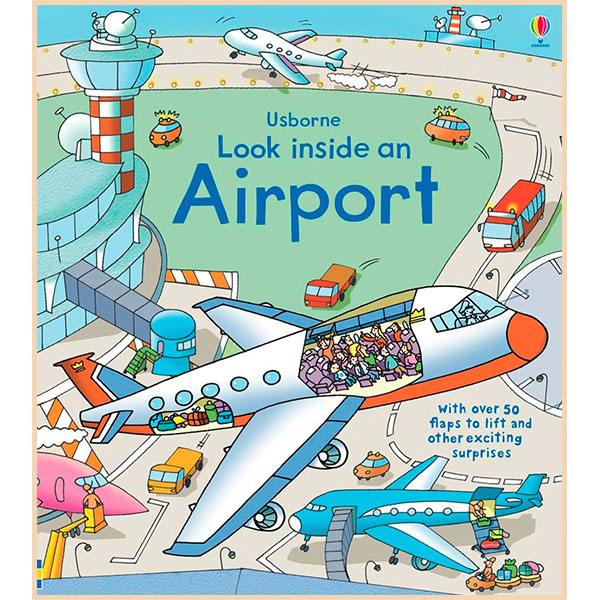 

Usborne Look Inside an Airport. Rob Lloyd Jones. ISBN:9781409551768