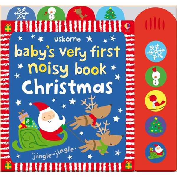 

Usborne Baby's very first noisy book: Christmas. Stella Baggott. ISBN:9781409530558