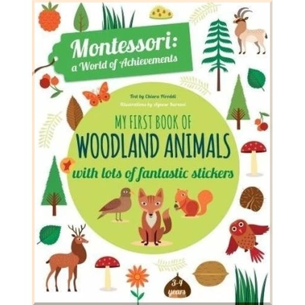 

My First Book of Woodland Animals. Agnese Baruzzi Chiara Piroddi. ISBN:9788854412354
