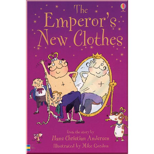 

Usborne The Emperor's New Clothes. Hans Christian Andersen Susanna Davidson. ISBN:9780746067758