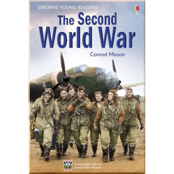 

Usborne The Second World War. Conrad Mason. ISBN:9781409508113