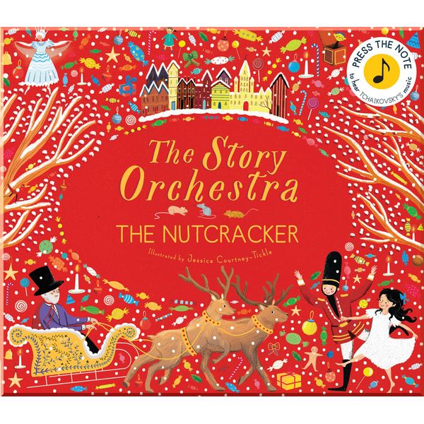 

Frances Lincoln Children's Books The Story Orchestra: The Nutcracker. E. T. A. Hoffmann Jessica Courtney-Tickle Katy Flint. ISBN:9781786030689