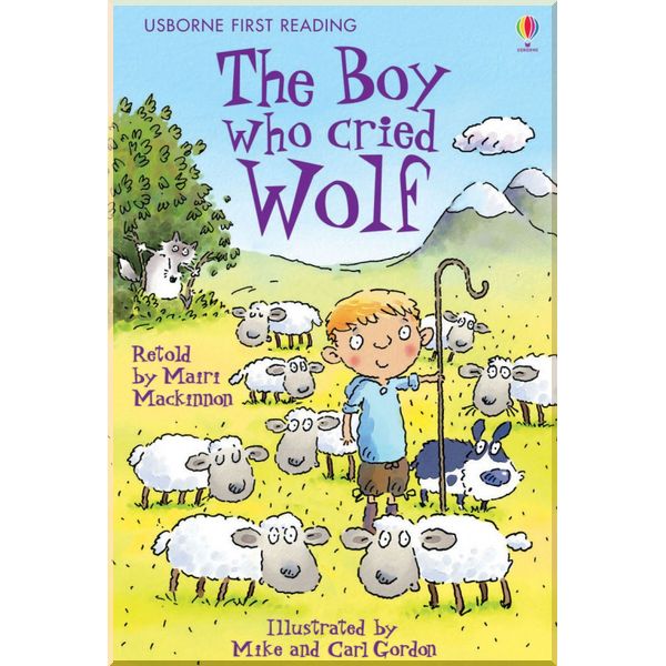 

Usborne The Boy Who Cried Wolf. Aesop Mairi Mackinnon. ISBN:9780746085592