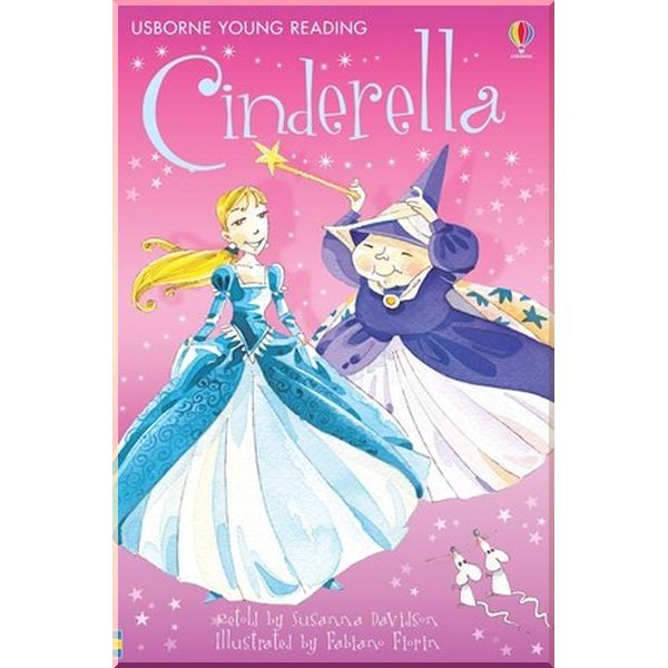 

Usborne Cinderella. Charles Perrault Susanna Davidson. ISBN:9780746064177