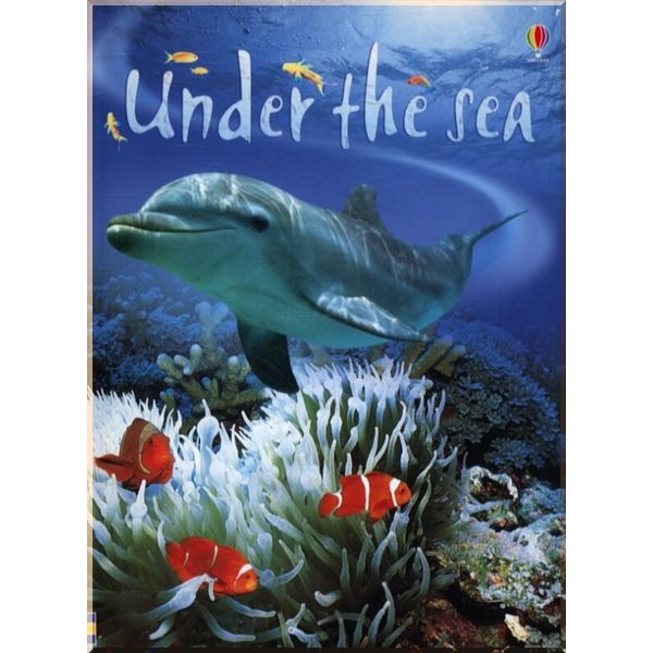 

Usborne Under the Sea. Fiona Patchett. ISBN:9780746074879